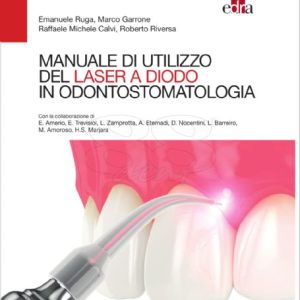 Manuale di Utilizzo del Laser a Diodo in odontoiatria